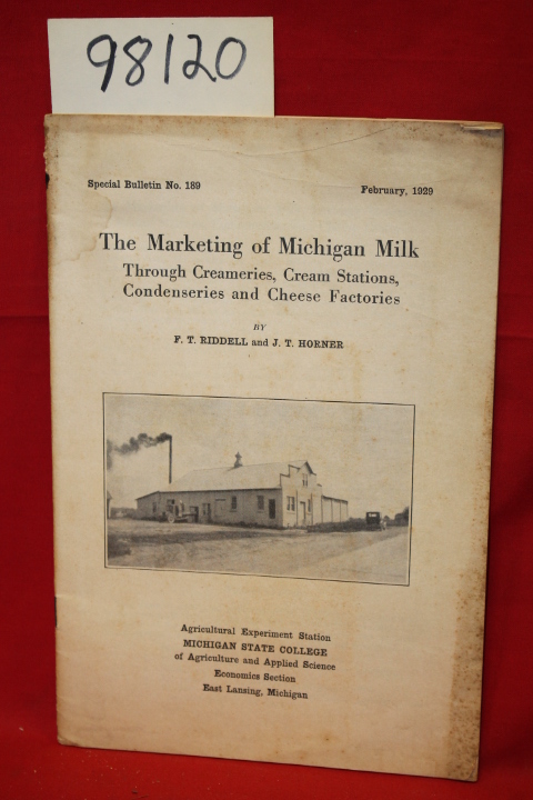 Riddell, F. T.; Horner, J. T.: The Marketing of Michigan Milk Through Creamer...