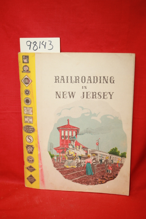 Cunningham, John T.: Railroading in New Jersey