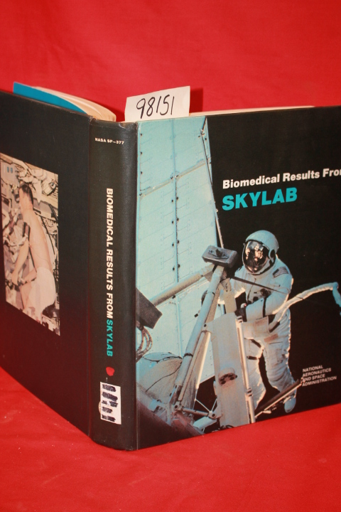 Johnston, Richard S.; Dietlein, Lawrence F.: Biomedical Results from Skylab