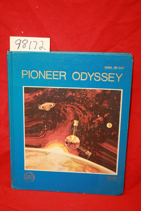 Fimmel, Richard O.; Swindell, William; Burgess, Eric: Pioneer Odyssey
