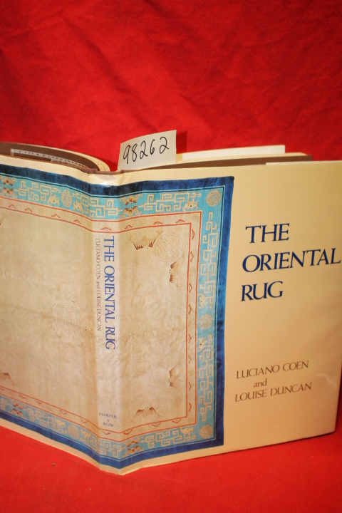 Coen, Luciano and Duncan, Louise: The Oriental Rug