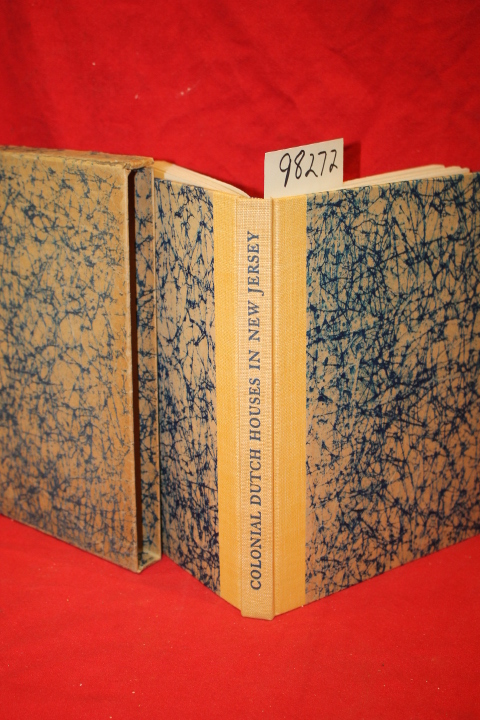 Ellis, Rowland C.: Colonial Dutch Houses in New Jersey