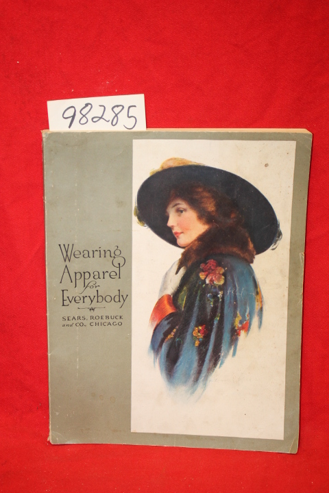 Sears, Roebuck and Co.: Wearing Apparel for Everybody
