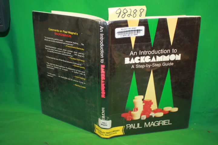 Magriel, Paul: An Introduction to Backgammon a Step-by-Step Guide