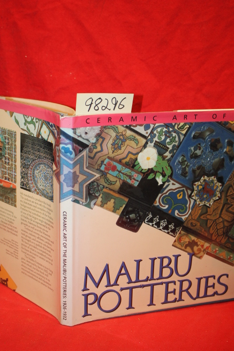 Ringe, Ronald L.; Doyle, Thomas W.; ...: Ceramic Art of the Malibu Potteries ...