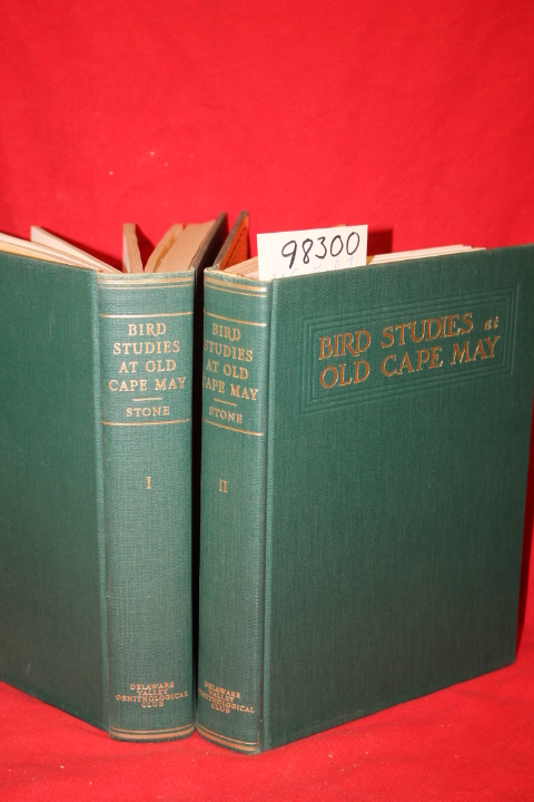 Stone, Witmer: Bird Studies at Old Cape May an Ornthology of Coastal New Jers...