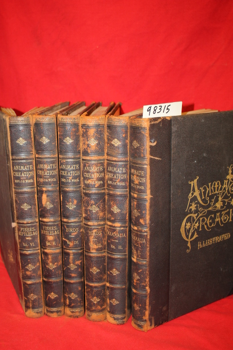 Wood, The Rev. J. G.: Animate Creation; Popular Edition of  Our Living World,...