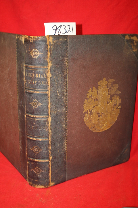 Kitto, Dr. John: The Pictorial Sunday Book