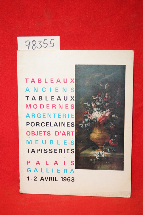 Palais Galliera: Tableaux Anciens Tableaux Modernes Argenterie Porcelaines Ob...