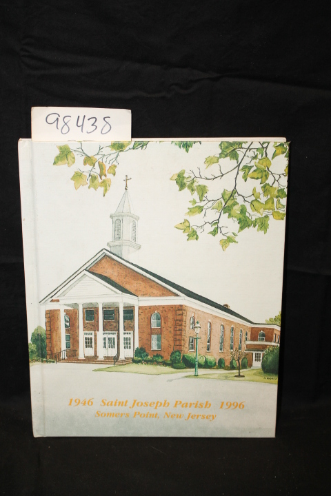 Wagenhoffer, Reverend Josef A. (Pastor): St. Joseph Parish: 50th Anniversary ...