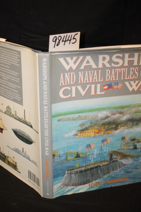 Gibbons, Tony: Warships and Naval Battles of the Civil War