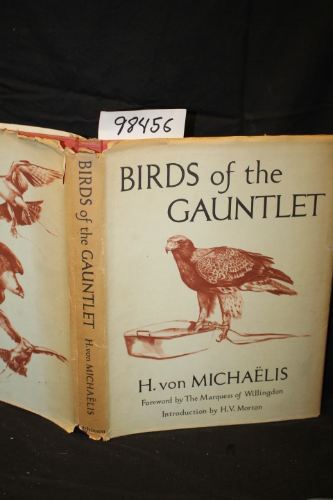 Michaelis, H. von: Birds of the Gauntlet
