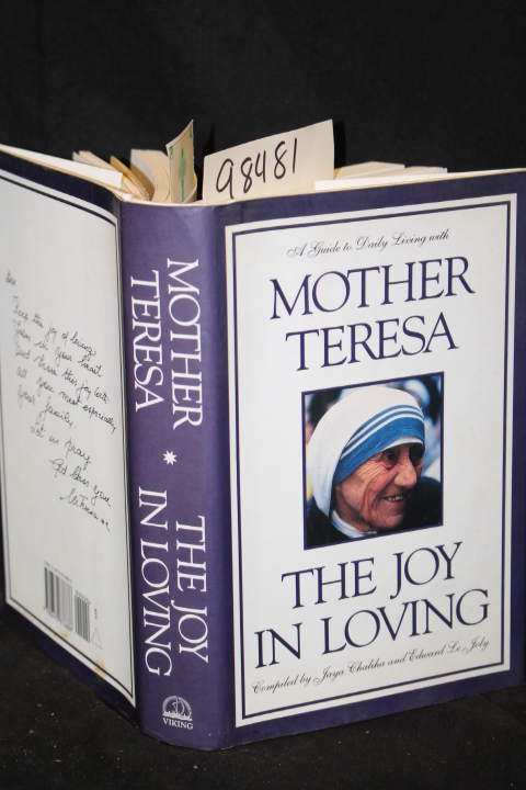 Chaliha, Jaya ,Le Joly, Edward, & Mother Teresa: The Joy in Loving