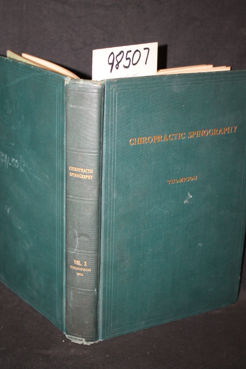 Thompson, E. A.: Text on Chiropractic Spinography