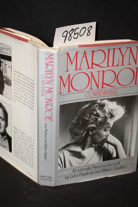 Pepitome, Lena; Stadiem, William: Marilyn Monroe Confidential an Intimate Per...