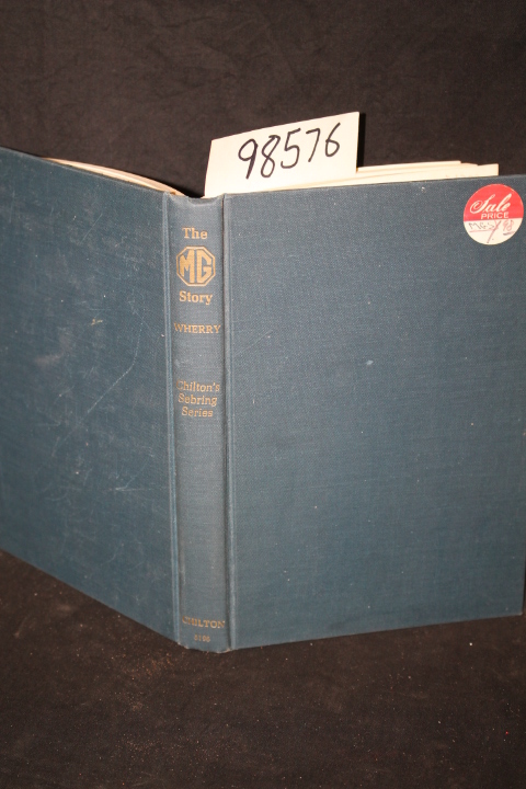 Wherry, Joseph H.: The MG Story