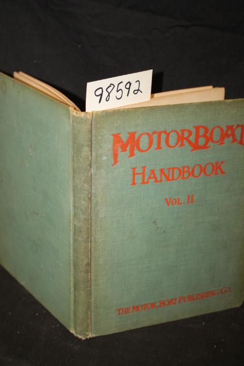 The Motor Boat Publishing Company: Motorboat Handbook Vol. II