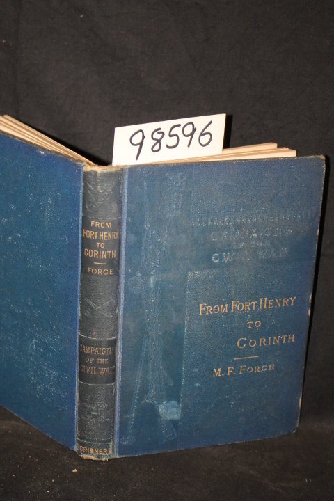 Force, M. F.: From Fort Henry to Corinth