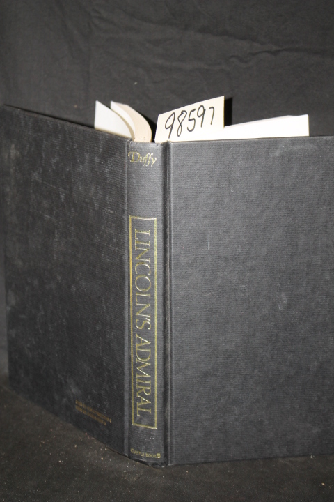 Duffy, James P.: Lincoln's Admiral the Civil War Campaigns of David Farragut