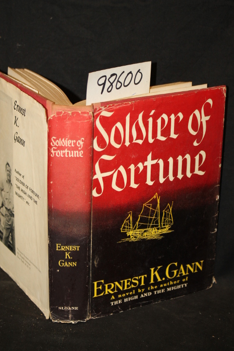 Gann, Ernest K.: Soldier of Fortune