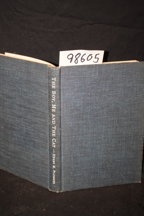 Plummer, Henry M.: The Boy, Me and the Cat Cruise of the Mascot, 1912-1913