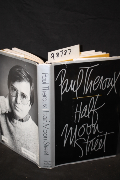 Theroux, Paul: Half Moon Street; Doctor Slaughter