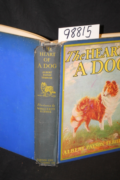 Terhune, Albert Payson: The Heart of a Dog