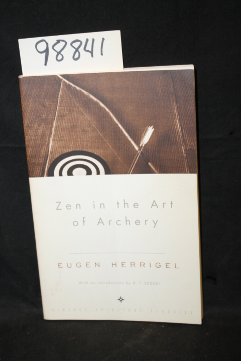 Herrigel, Eugen: Zen in the Art of Archery