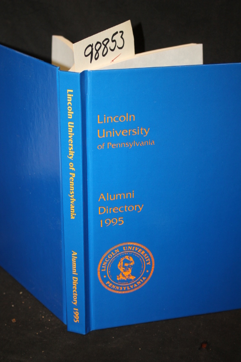 Lincoln University: Lincoln University of Pennsylvania Alumni Directory 1995