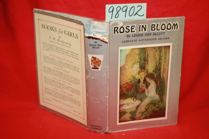 Alcott, Louisa M.: Rose in Bloom torn dj