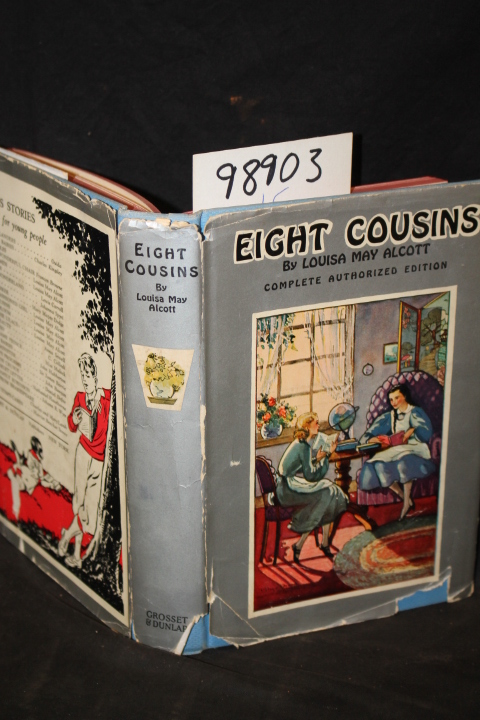 Alcott, Louisa M.: Eight Cousins or, the Aunt Hill