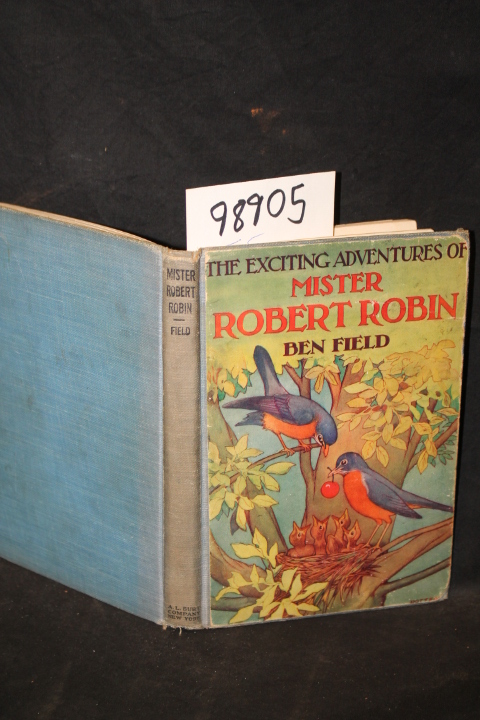 Field, Ben: Exciting Adventures of Mister Robert Robin