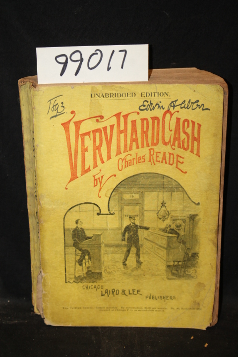 Reade, Charles: Very Hard Cash a Matter-of-Fact Romance