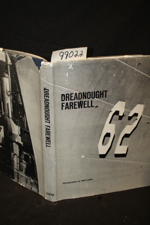 Leifer, Neil: Dreadnought Farewell USS New Jersey BB62 Returns To Mothballs