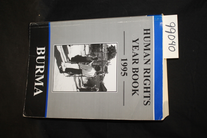 Human Rights Documentation Unit: Human Rights Yearbook 1995: Burma