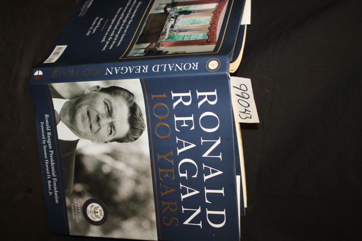 Baker, Howard H.; Ronald Reagan Presidential Foundation: Ronald Reagan 100 Years