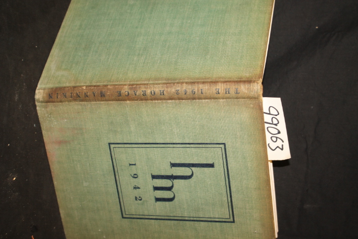 Horace Mann School for Boys: The 1942 Horace Mannikin YEARBOOK