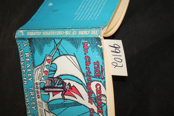 Lowitz, Sadyebeth and Anson: The Cruise of Mr. Christopher Columbus:  A Reall...