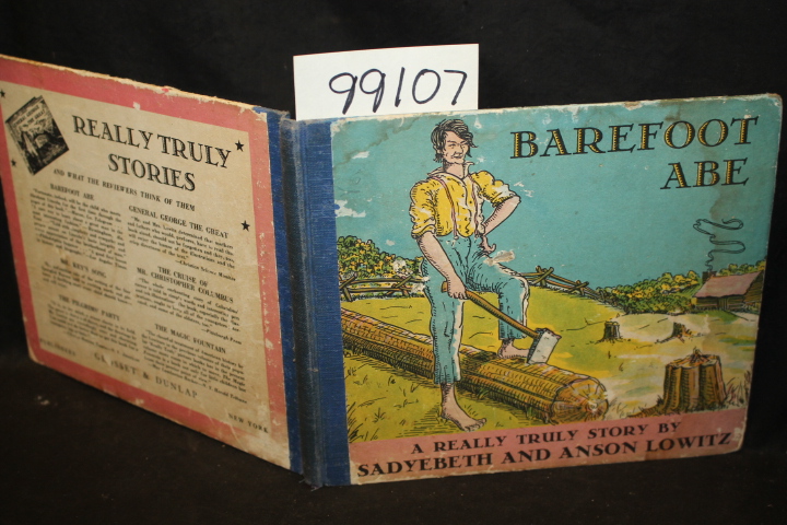 Lowitz, Sadyebeth and Anson: Barefoot Abe: Another Really Truly Story