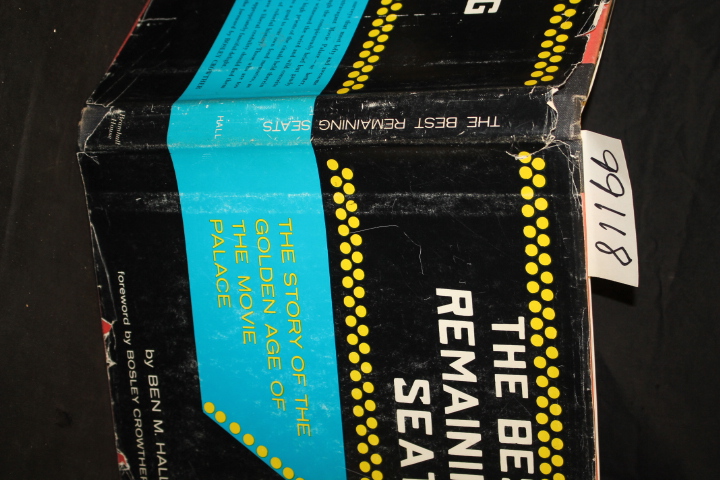 Hall, Ben M.: The Best Remaining Seats: The Story of the Golden Age of the Mo...