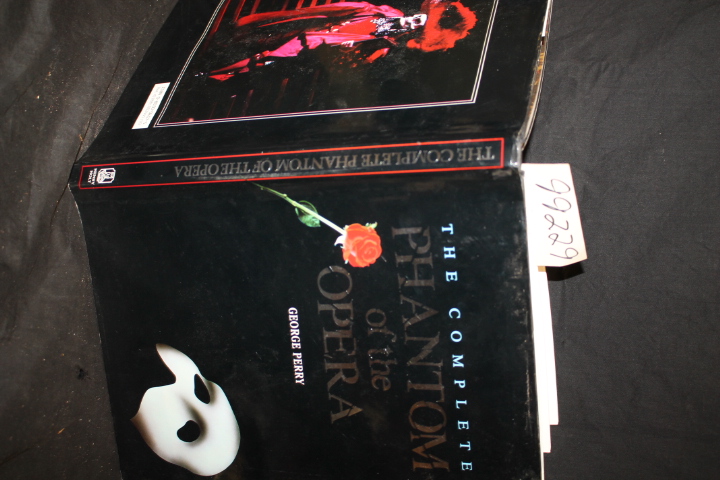 Perry, George; Webber Andrew Lloyd; Rice,...: The Complete Phantom of thde Opera