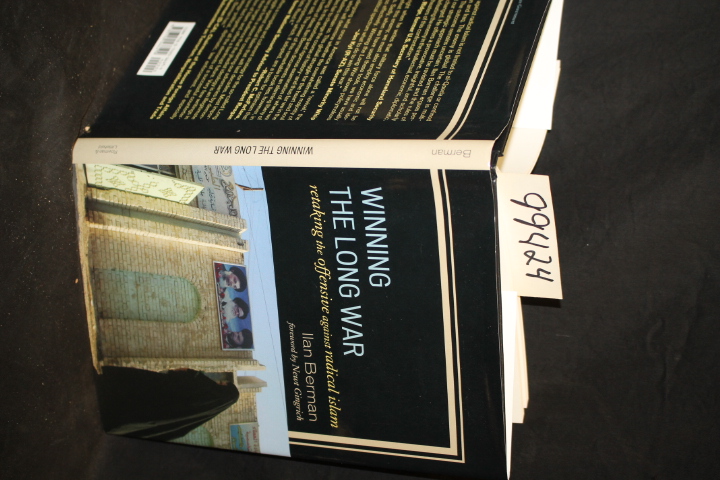 Berman, Ilan: Winning the Long War Retaking the Offensive Against Radical Islam