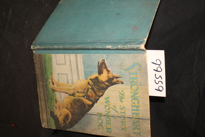 Trimble, Lance: Strongheart the Story of a Wonder Dog