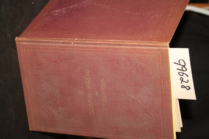 Bemrose, William: Mosaicon: or Paper Mosaic and How to Make it