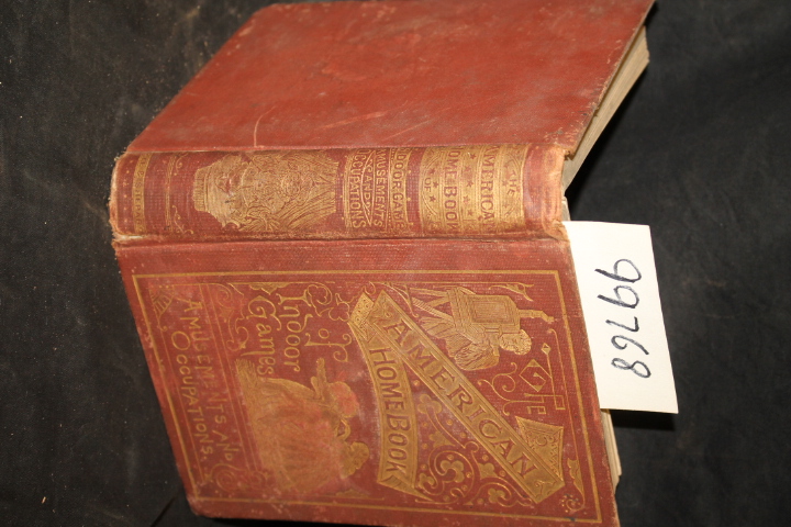 Smith, Caroline L.: The American Home Book of In-Door Games, Amusements, and ...