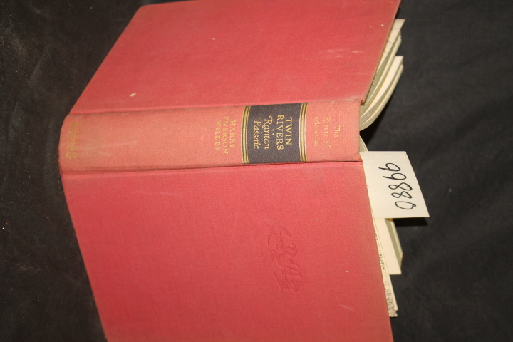 Wildes, Harry Emerson: Twin Rivers the Raritan and the Passaic