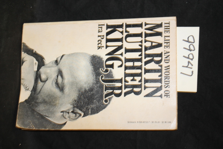 Peck, Ira: The Life and words of Martin Luther King, Jr.