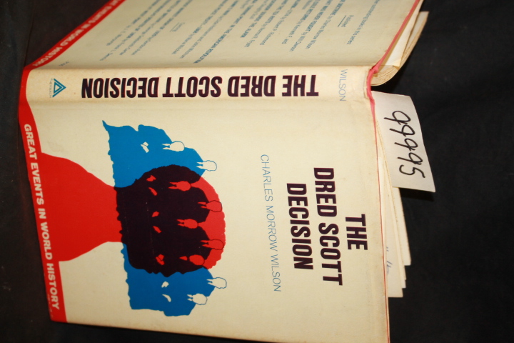 Wilson, Charles Morrow: The Dred Scott Decision (Signed)
