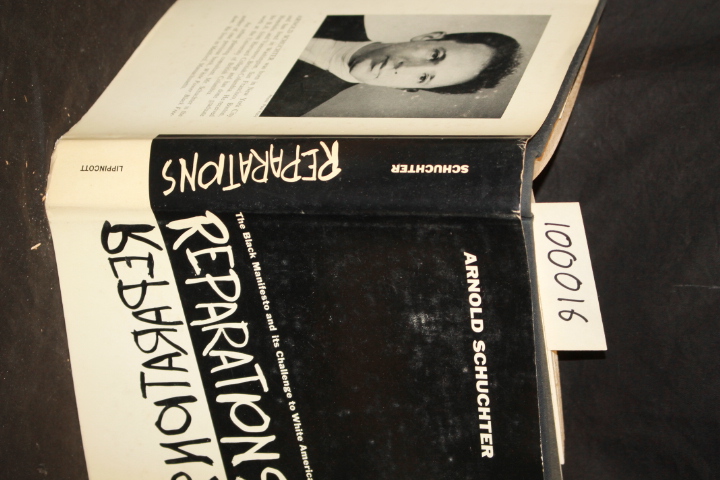 Schuchter, Arnold: Reparations the Black Manifesto and It's Challenge to Whit...