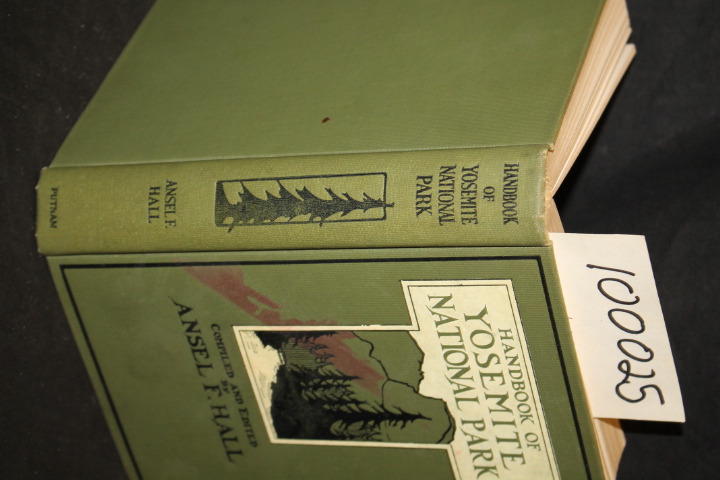Hall, Ansel F.: Handbook of Yosemite National Park a Compendium of Articles o...